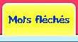 Mots fl�ch�s